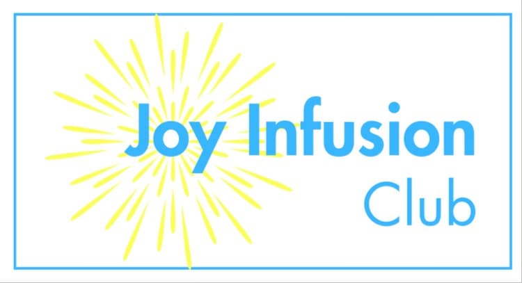 membership | The Joy Infusion Club